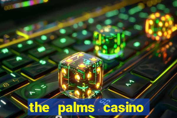 the palms casino las vegas hotel