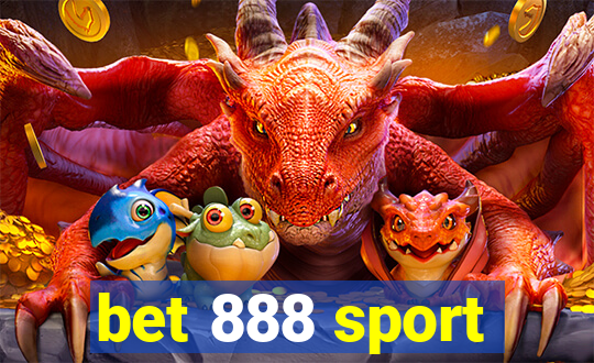 bet 888 sport