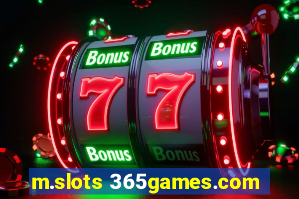 m.slots 365games.com