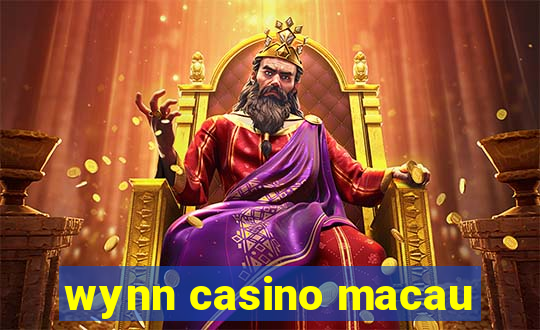 wynn casino macau