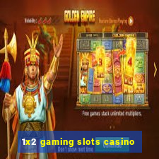 1x2 gaming slots casino