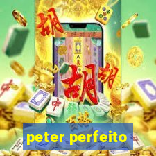 peter perfeito