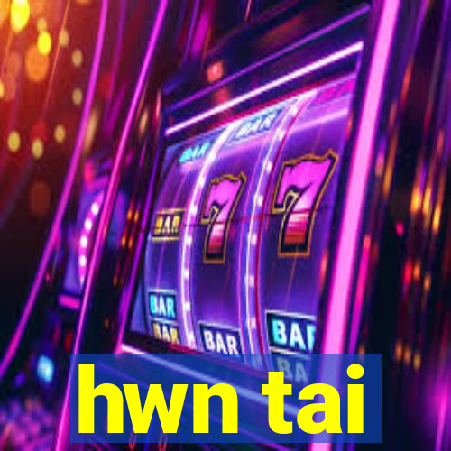 hwn tai