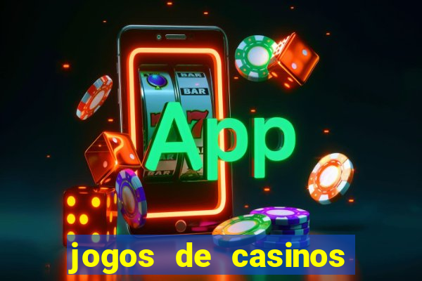 jogos de casinos gratis maquinas