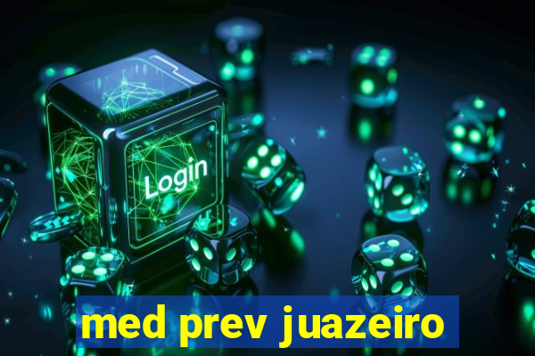 med prev juazeiro