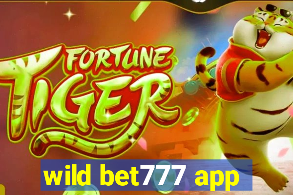 wild bet777 app