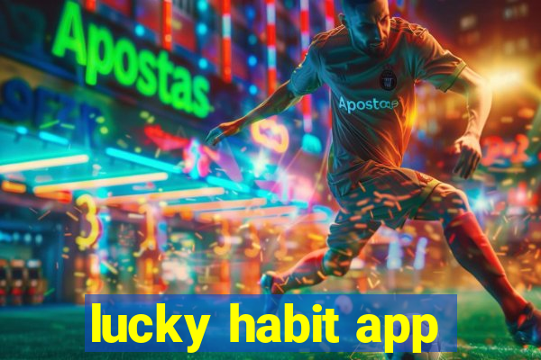 lucky habit app