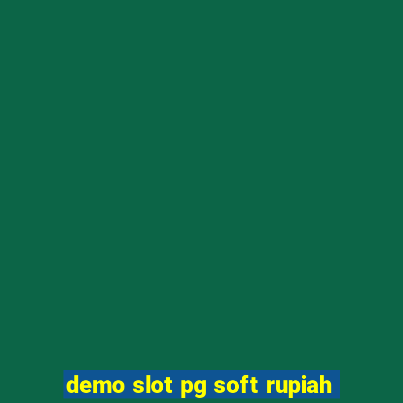 demo slot pg soft rupiah