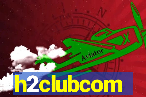 h2clubcom