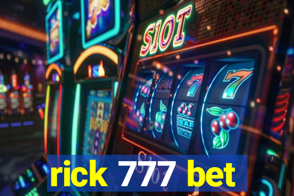 rick 777 bet