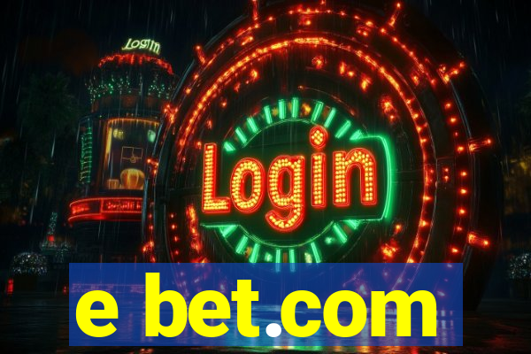 e bet.com