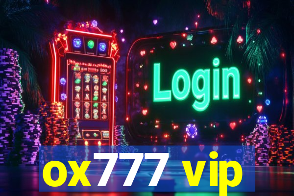 ox777 vip