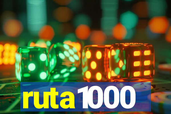 ruta1000