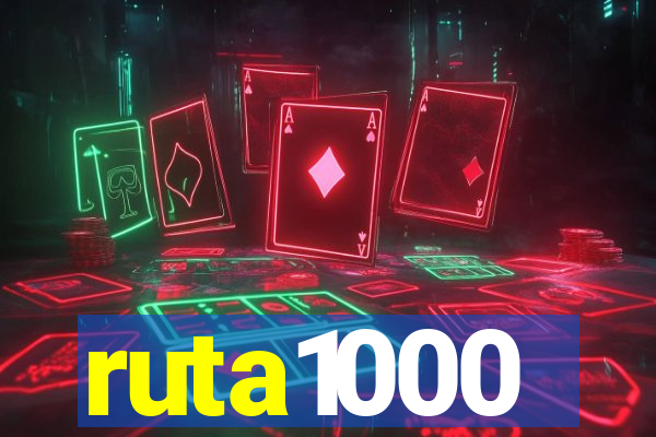 ruta1000