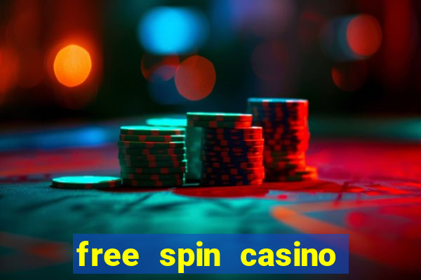 free spin casino no deposit bonus