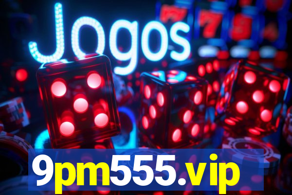 9pm555.vip