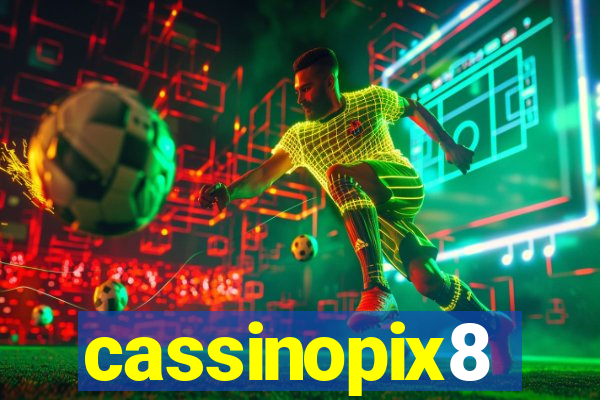 cassinopix8