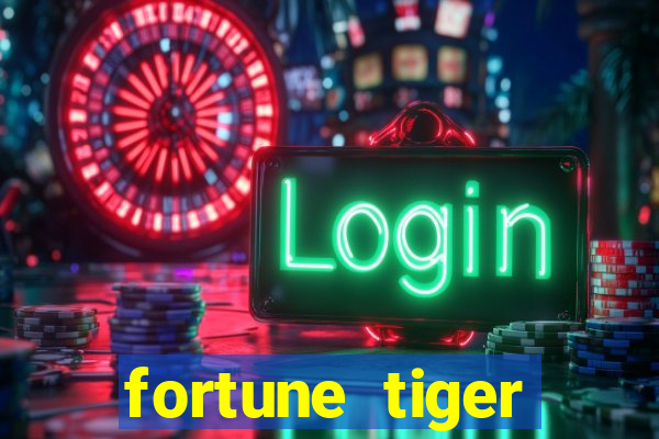 fortune tiger deposito de 1 real