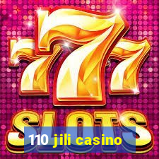 110 jili casino