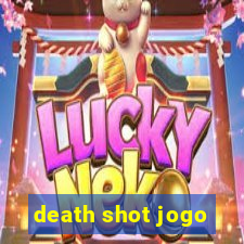 death shot jogo