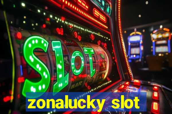 zonalucky slot