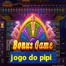 jogo do pipi