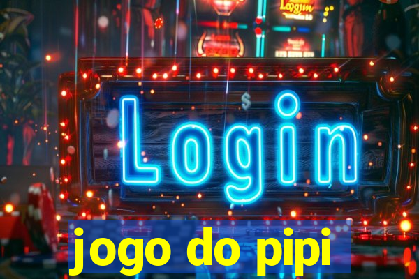 jogo do pipi