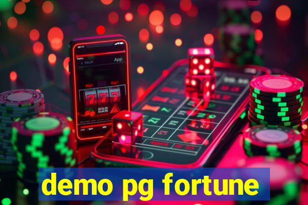 demo pg fortune