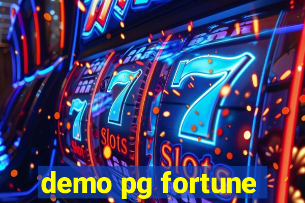 demo pg fortune