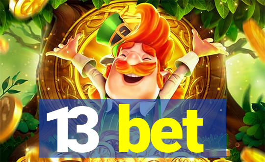 13 bet