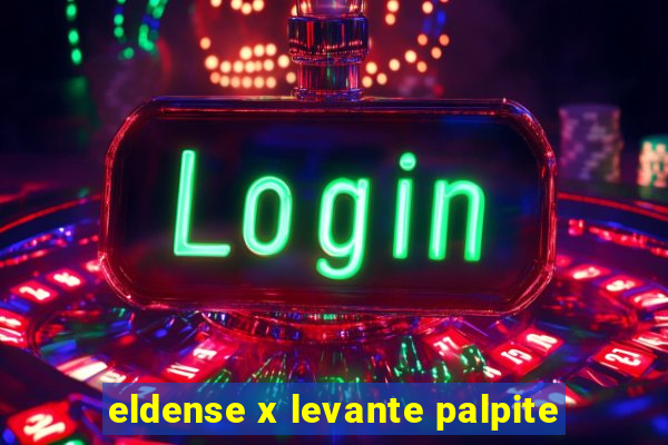 eldense x levante palpite