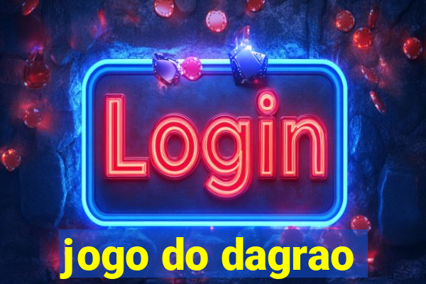 jogo do dagrao