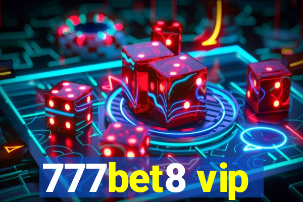 777bet8 vip