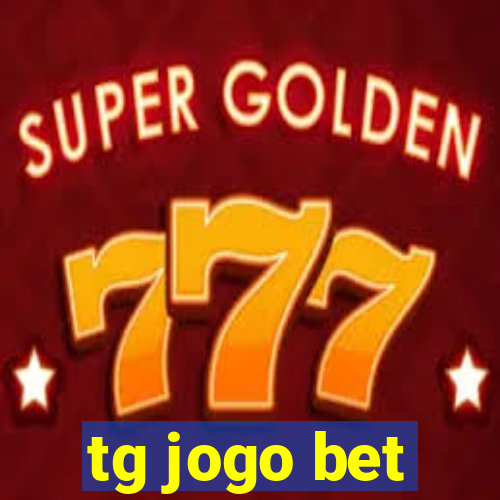 tg jogo bet