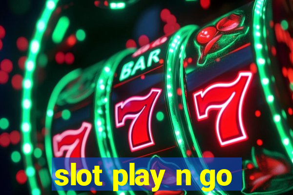 slot play n go