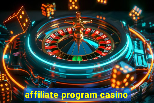 affiliate program casino