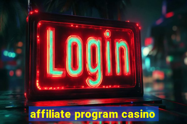 affiliate program casino