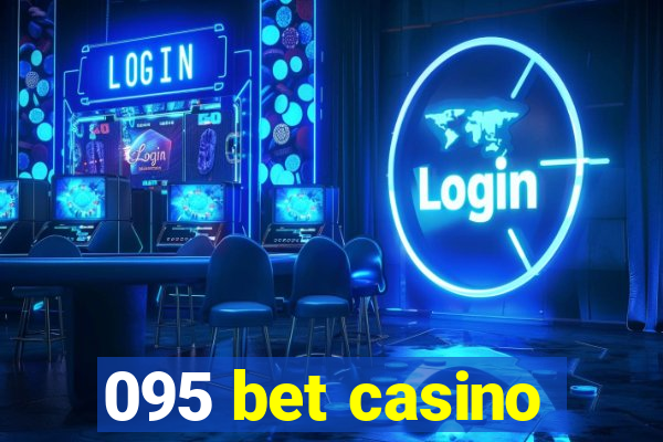 095 bet casino