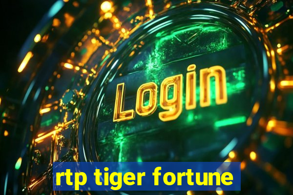 rtp tiger fortune