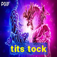 tits tock