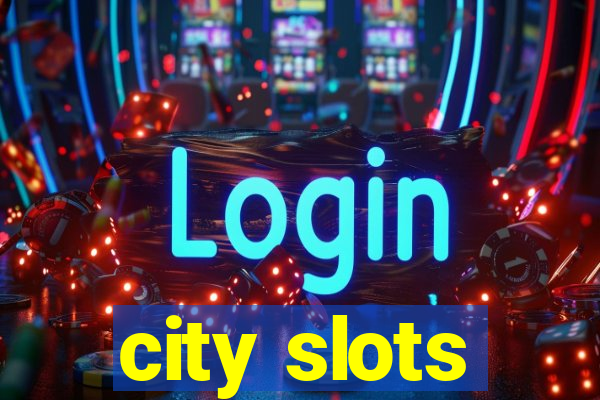 city slots