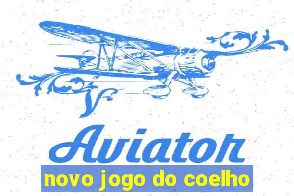 novo jogo do coelho