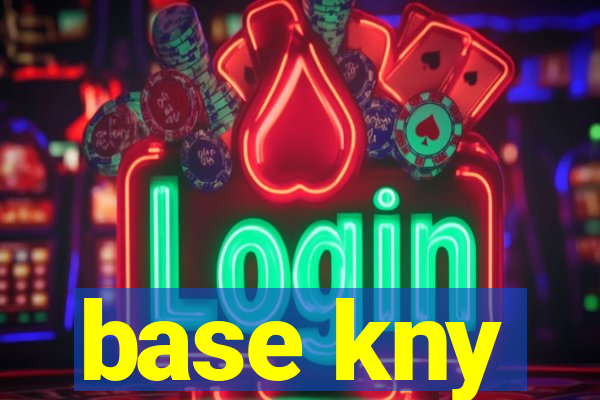 base kny