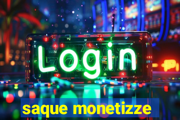 saque monetizze