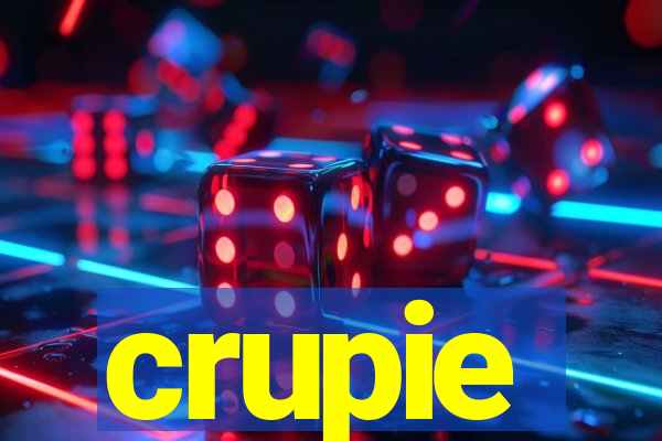 crupie