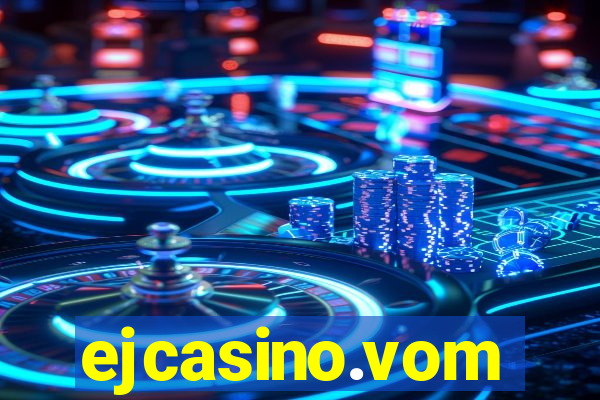 ejcasino.vom