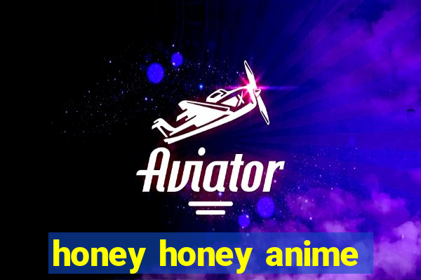 honey honey anime