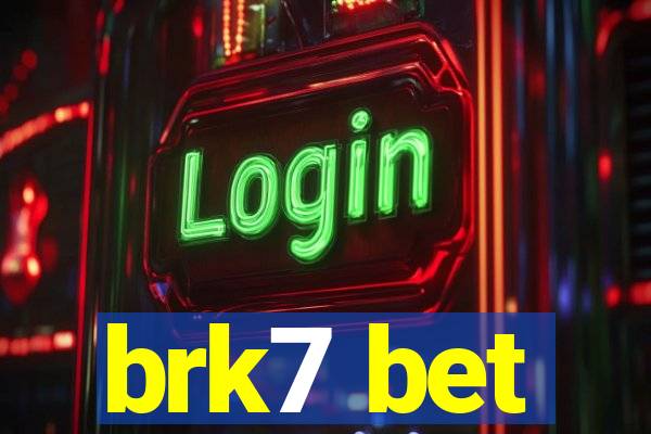 brk7 bet