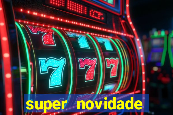 super novidade junto ou separado