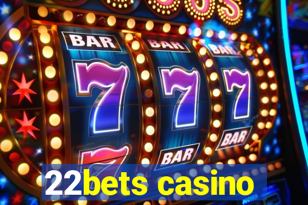 22bets casino